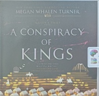 A Conspiracy of Kings written by Megan Whalen Turner performed by Steve West on Audio CD (Unabridged)